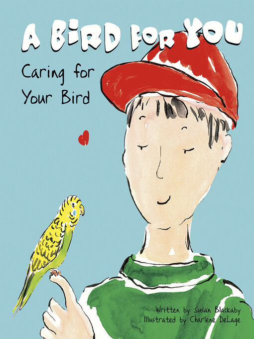 Title details for A Bird for You by Susan Blackaby - Available